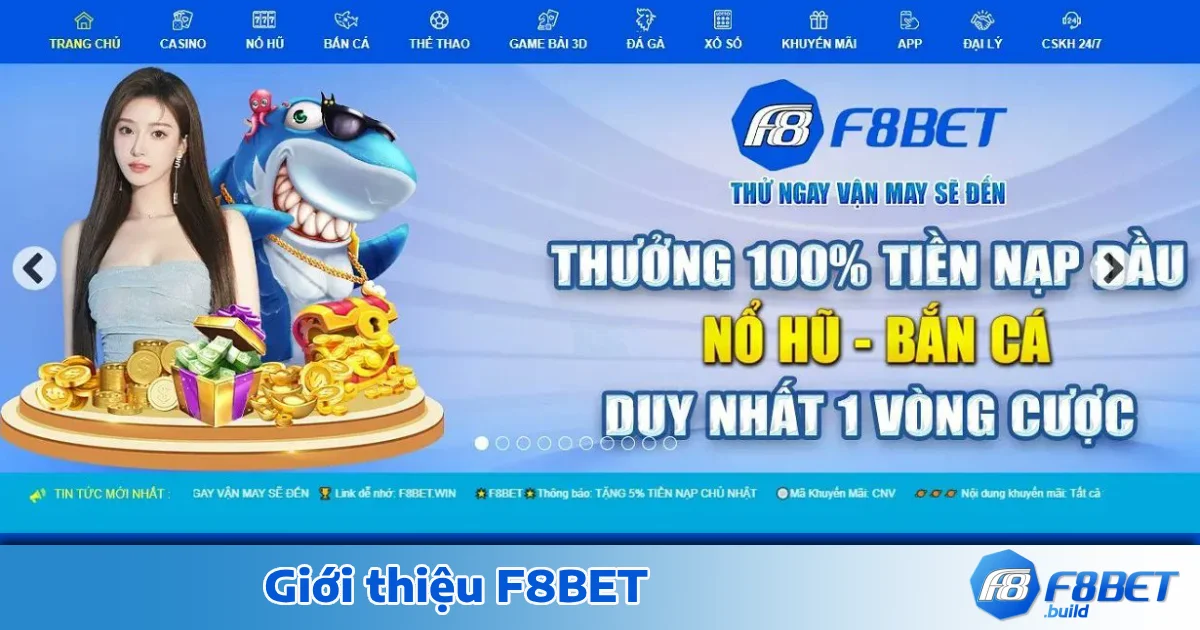 trang chủ 183 F8BET là nơi hội tụ của những siêu phẩm game chấn động thị trường online.